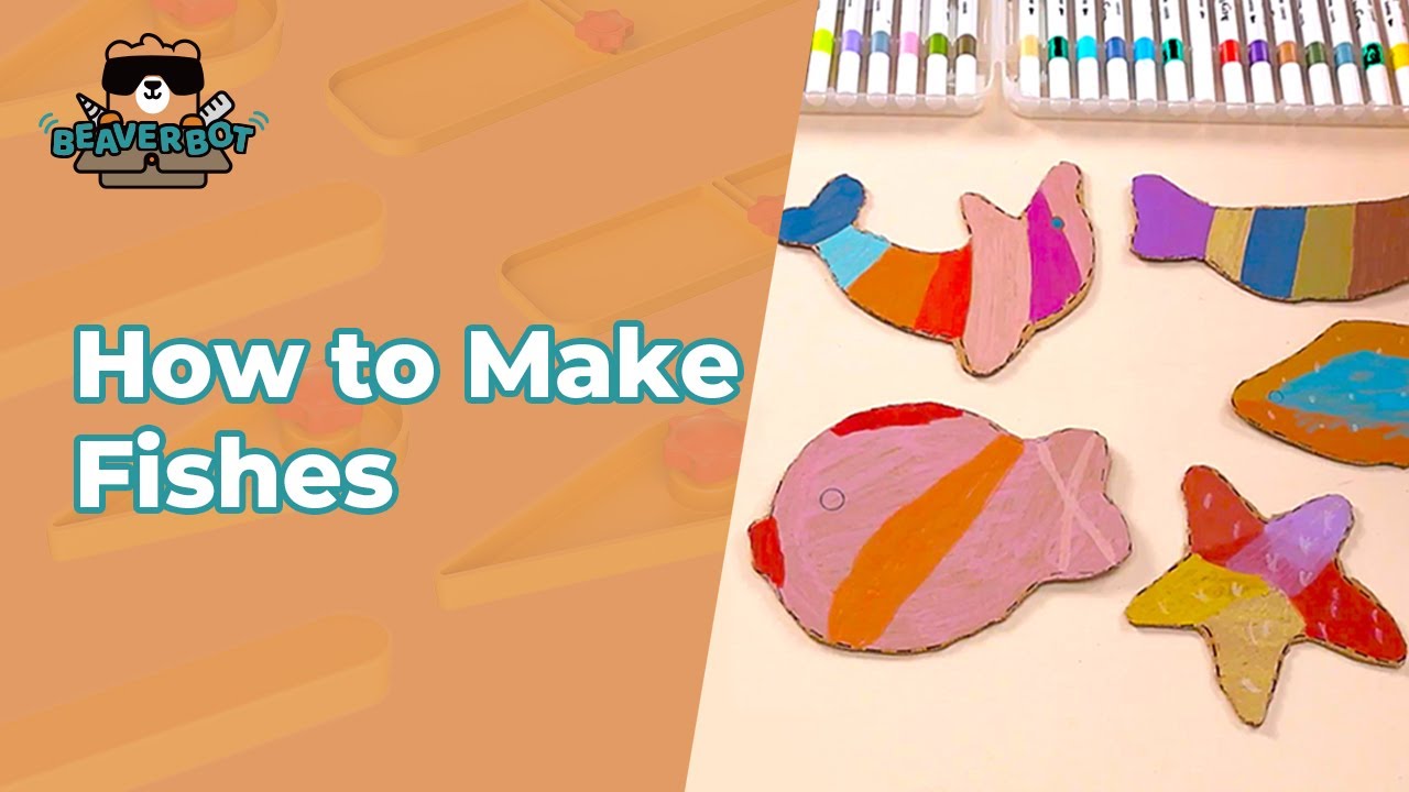 Fish Cutting Tutorial – BEAVERBOT
